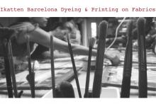 Ikatten Barcelona Dyeing & Printing on Fabrics