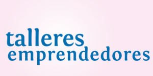 Los Talleres Emprendedores