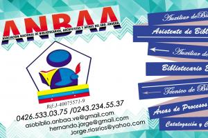 Asociación Nacional de Bibliotecarios, Archivistas y Afines del Edo. Aragua. (ANBAA).
