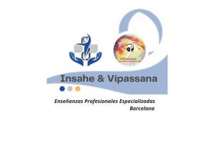 VIPASSANA & INSAHE - Enseñanzas Profesionales Especializadas