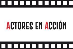 Actores en Accion